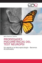 Comprar Libro: Propiedades Psicométricas Del Test Neuropsi: Un Aport