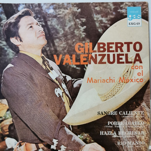 Disco 45 Rpm: Gilberto Valenzuela- Sangre Caiente