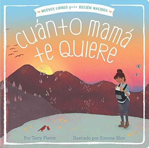 Libro : Cuanto Mama Te Quiere (mama Loves You So) (new Book