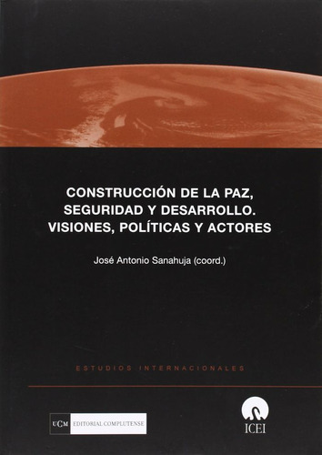 Libro Construcciã³n De La Paz. Seguridad Y Desarrollo. Vi...