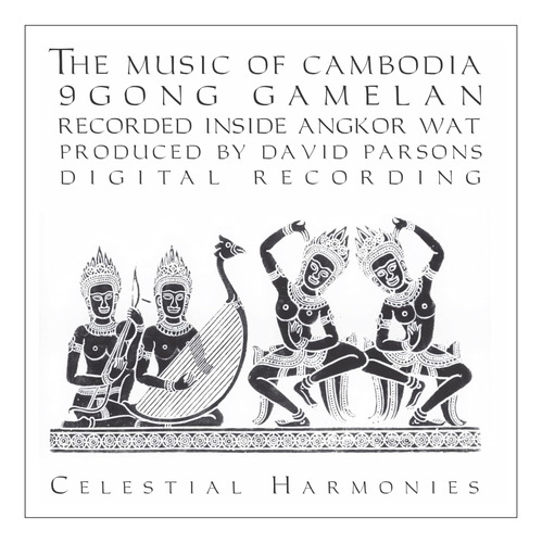 Cd: La Música De Camboya, Volumen Uno: 9 Gong Gamelan