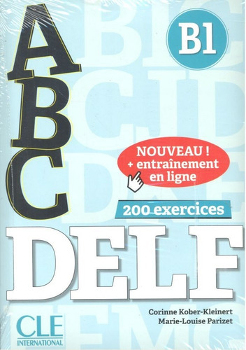 Abc Delf B1 (200 Exercices) - Kober-leinert, Corrinne;par...