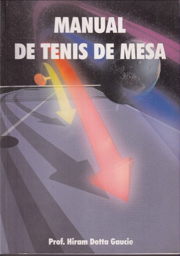 Manual De Tenis De Mesa Hiram Dotta Gaucie