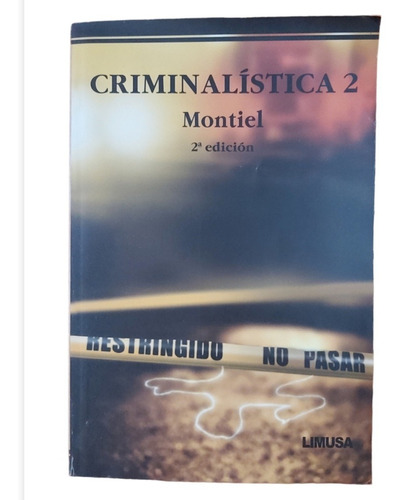 Criminalística 2 Montiel 