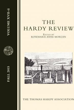 The Hardy Review, Xvii-ii - Rosemarie Anne Morgan (paperb...