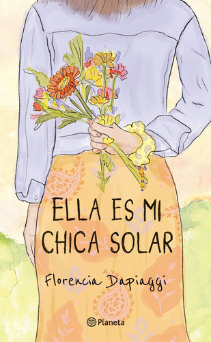 Ella Es Mi Chica Solar - Florencia Dapiaggi 