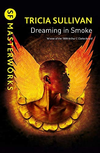 Dreaming In Smoke (gateway Essentials,sf Masterworks)