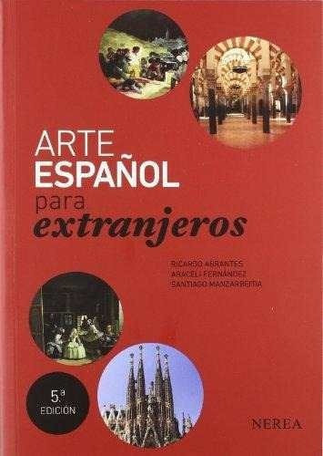 Arte Espanol Para Extranjeros (5 Edicion) (rustico) Ricardo