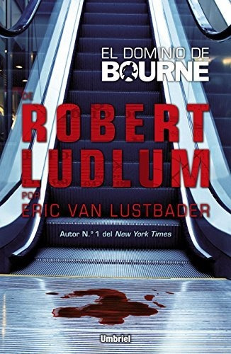 Libro : El Dominio De Bourne - Van Lustbader, Eric