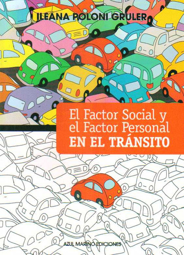 El Factor Social Y El Factor Personal En El Transito