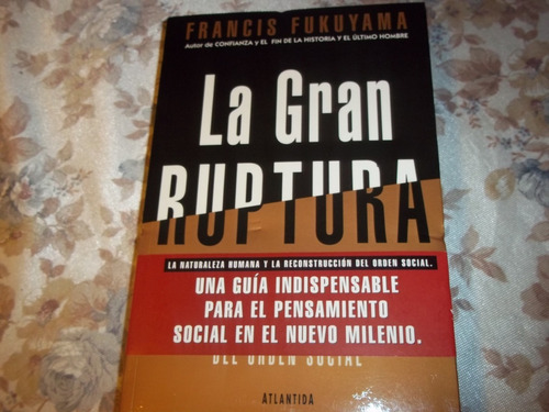 La Gran Ruptura - Francis Fukuyama