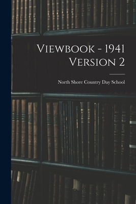 Libro Viewbook - 1941 Version 2 - North Shore Country Day...