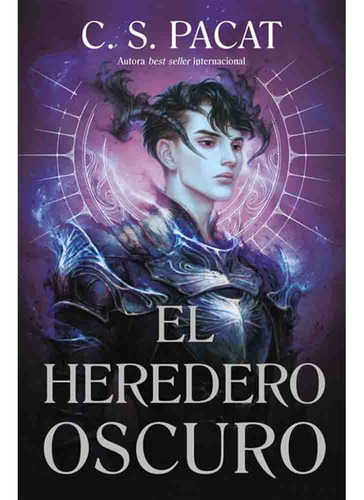 El Heredero Oscuro (el Rey Oscuro 02) - C. S. Pacat