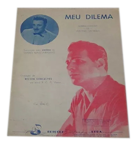 Partitura Meu Dilema Samba Canção Adelino Moreira 1959 *