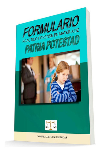 Formulario Jurídico En Materia De Patria Potestad