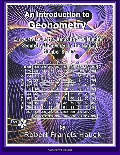 An Introduction To Geonometry An Overview Of The Amazing New