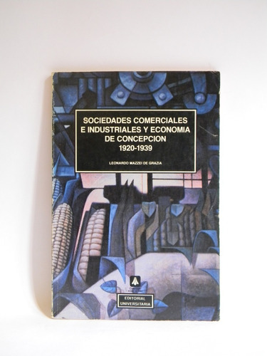 Sociedades Comerciales Industria Economía Concepción Mazzei