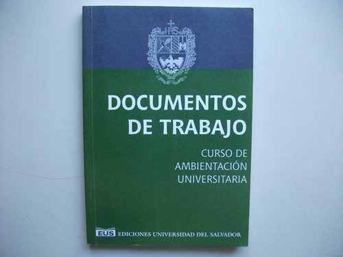 Documentos Trabajo - Ambientación Universitaria - Salvador