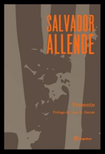 Presente - Allende,salvador