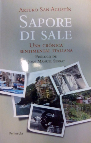 Sapore Di Sale Crónica Sentimental Italiana Arturo San Agust