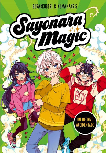 Sayonara Magic 2 - Un Hechizo Accidentado - Amelia Mora