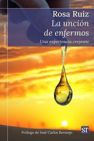 Libro Uncion De Enfermos, La - Ruiz, Rosa