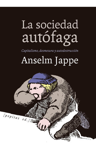 Sociedad Autofaga,la - Jappe,anselm