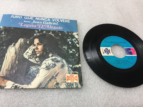 Lupita Dalessio - Juro Que Nunca Volv  -  Ep 45 Rpm 7  Vinyl