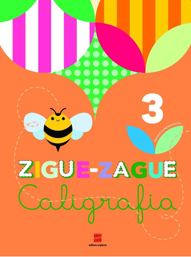 Ziguezague caligrafia - 3º Ano, de a Scipione. Série Ziguezague Editora Somos Sistema de Ensino em português, 2014