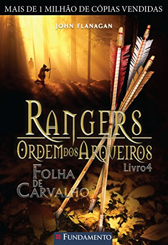 Libro Rangers Ordem Dos Arqueiros 04 Folha De Carvalho De Jo