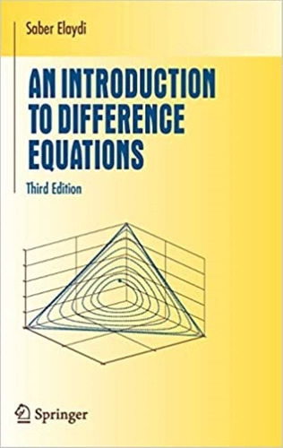 An Introduction To Difference Equations Saber Elaydi Third E