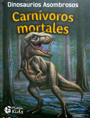 Carnívoros Mortales Dinosaurios Asombrosos Plutón Kids Nuevo