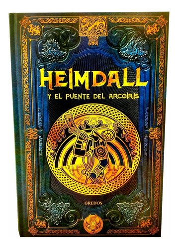 Mitos Nordicos Rba # 38 Heimdall Y El Puente Del Arcoíris C/