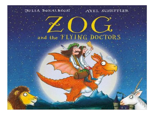 Zog And The Flying Doctors Gift Edition Board Book - J. Eb08