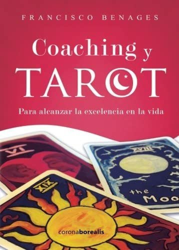 Libro: Coaching Y Tarot, Para Alcanzar Excelencia V