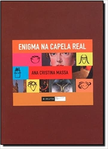 Livro Enigma Na Capela Real - Ana Cristina  Massa [2004]