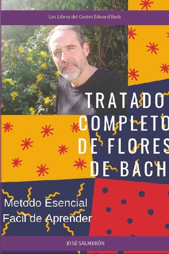 Tratado Completo De Flores De Bach - Salmerón Pascual, José