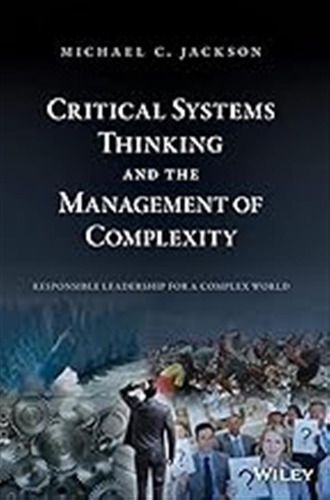 Critical Systems Thinking And The Management Of Complexity /