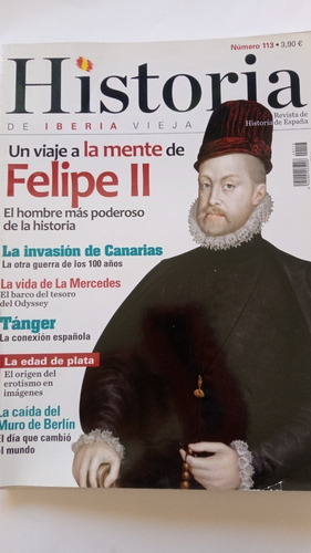 Revista Historia De Iberia Vieja La Mente De Felipe Ii