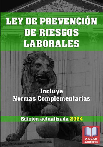 Libro: Ley De Prevención De Riesgos Laborales. Incluye Norma