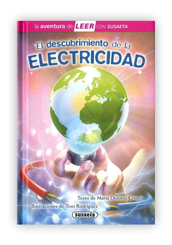 El Descubrimiento De La Electricidad (t.d) Nivel 3