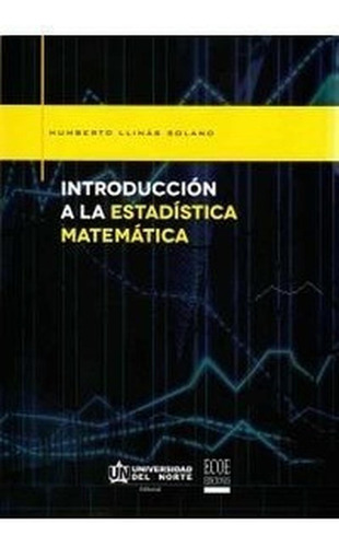 Introducción A La Estadística Matemática