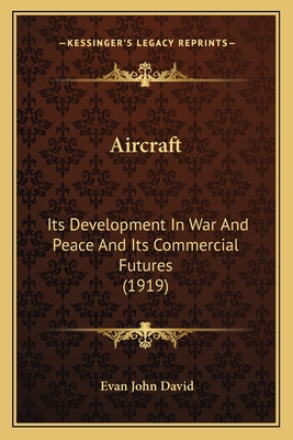 Libro Aircraft: Its Development In War And Peace And Its ...