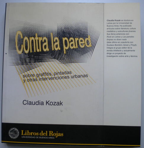 Kozak Claudia / Contra La Pared / Libros Del Rojas Impecable