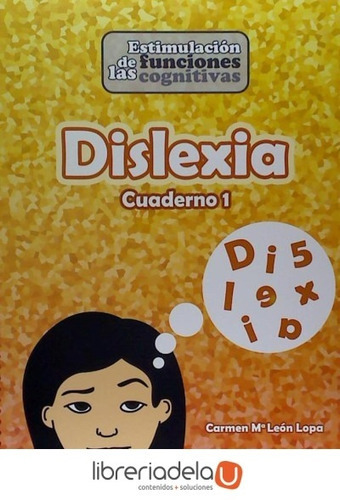 Dislexia - Cuaderno 1, De Carmen Mª León Lopa. Editorial Geu, Tapa Blanda En Español