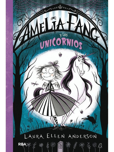 Amelia Fang Y Los Unicornios