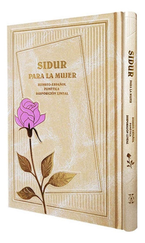 Libro: Sidur Para La Mujer. Hebreo - Español - Fonética