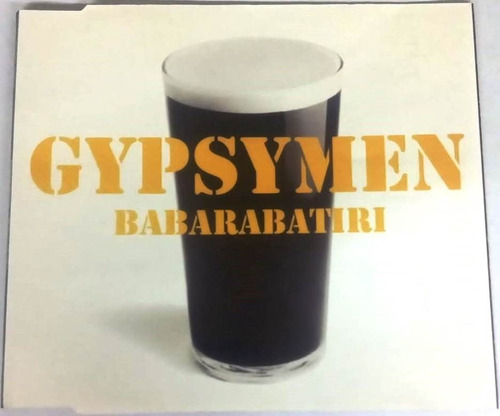 Gypsymen - Babarabatiri Maxi Single Cd