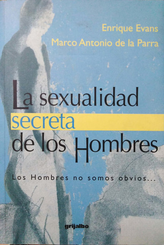 La Sexualidad Secreta De Los Hombres