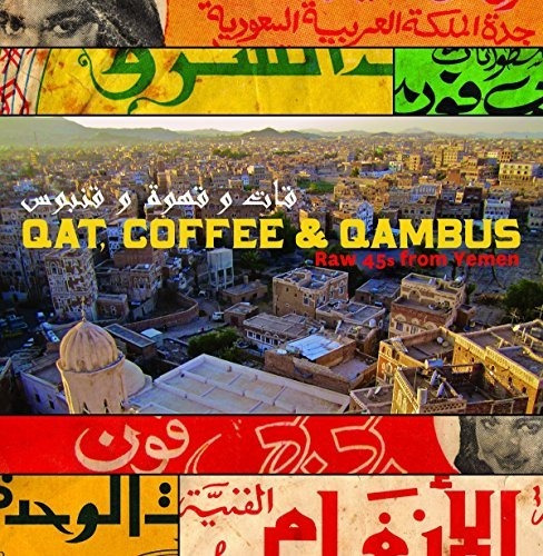 Cd Qat Coffee And Qambus Raw 45s From Yemen / Various